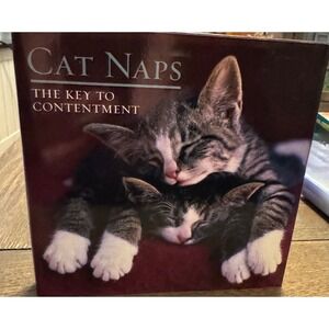 Cat Naps The Key to Contentment Hardcover Book Ronnie Sellers Productions 2007